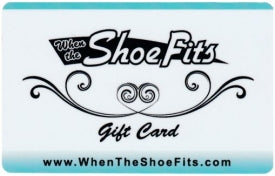 Click here for details about giving the Shoe Fits gift card.